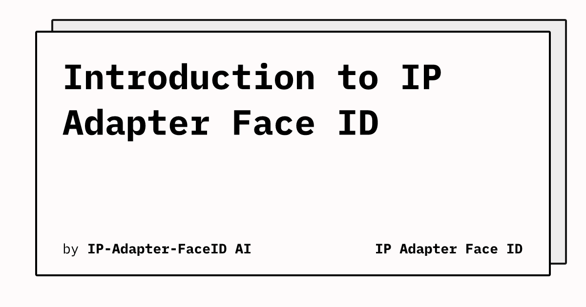 Introduction to IP Adapter Face ID | IP Adapter Face ID